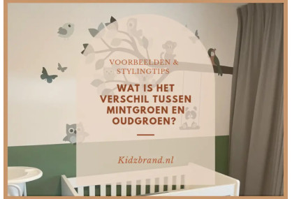 Mintgroen of oudgroen voor de babykamer? Verschil & tips 